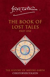 History of Middle-Earth 01: The Book of Lost Tales 1 