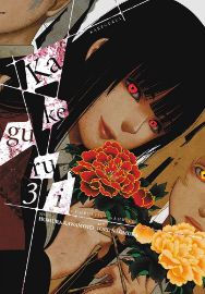 Kakegurui Compulsive Gambler Vol. 3
