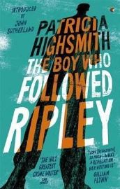 The Boy Who Followed Ripley : A Virago Modern Classic