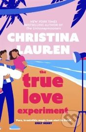 The True Love Experiment: The escapist opposites-attract rom-com of the summer from the be