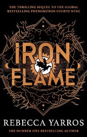 Iron Flame - Rebecca Yarros - Young Adult romantasy Iron Flame
