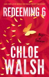 Boys of Tommen 4: Redeeming 6 - Chloe Walsh - New Adult v angličtině Redeeming 6: Epic, emotional and addictive romance from the TikTok phenomenon