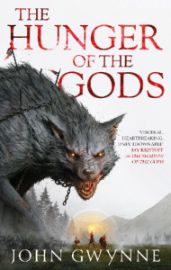 The Hunger of the Gods : Book Two of the Bloodsworn Saga