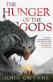 The Hunger of the Gods : Book Two of the Bloodsworn Saga