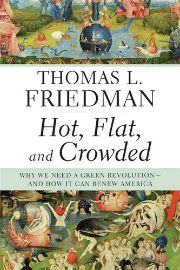 Hot,flat and Crowded - Why We Need a Green Revolution and Ho - Knihy o politice v angličtině Hot,flat and Crowded - Why We Need a Green Revolution and Ho