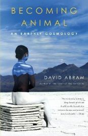 Becoming Animal: An Earthly Cosmology