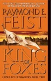 King of Foxes : Conclave of Shadows: Book Two