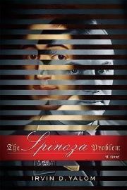 The Spinoza Problem : A Novel