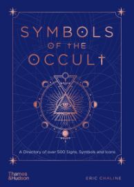 Symbols of the Occult: A Directory of Over 500 Signs, Symbols and Icons