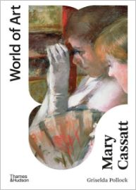 Mary Cassatt : Painter of Modern Women WOA