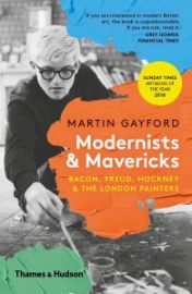 Modernists & Mavericks: Bacon, Freud, Hockney and the London Painters - Dějiny výtvarné kultury Modernists & Mavericks: Bacon, Freud, Hockney and the London Painters