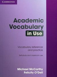 Academic Vocabulary in Use: Edition with answers