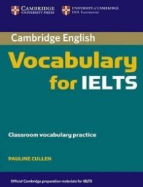 Cambridge Vocabulary for IELTS without Answers