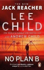 No Plan B : (Jack Reacher 27)