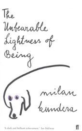 The Unbearable Lightness of Being - Milan Kundera - Česká beletrie v angličtině The Unbearable Lightness of Being