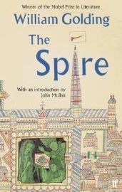 The Spire : With an introduction by John Mullan