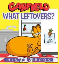 Garfield What Leftovers? : His 71st Book
