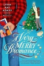 A Very Merry Bromance