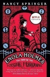 Enola Holmes 1: The Case of the Missing Marquess