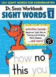Dr. Seuss Sight Words Level 1 Workbook: A Sight Words Workbook for Kindergarten (120+ Word