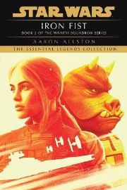 Iron Fist: Star Wars Legends (Wraith Squadron)