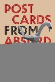 Postcards from Absurdistan: Prague at the End of History
