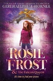 Rosie Frost and the Falcon Queen