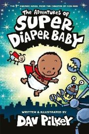 Adventures of Super Diaper Baby Colour Edition