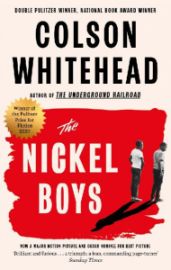 The Nickel Boys : Winner of the Pulitzer Prize for Fiction 2020