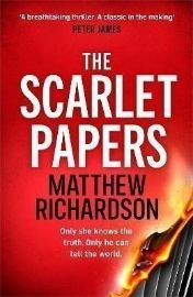The Scarlet Papers: The explosive new thriller perfect for fans of Robert Harris