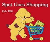 Spot Goes Shopping