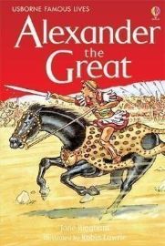 Famous Lives:Alexander The Gre