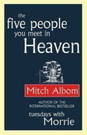 The Five People You Meet In Heaven - Mitch Albom - Romány v angličtině The Five People You Meet In Heaven