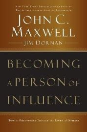 Becoming a Person of Influence: How to Positively Impact the Lives of Others - John C. Maxwell - Knihy o podnikání a byznysu v angličtině Becoming a Person of Influence: How to Positively Impact the Lives of Others