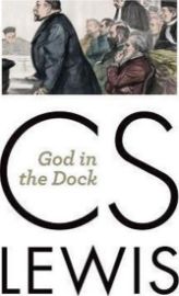 God in the Dock : Essays on Theology and Ethics