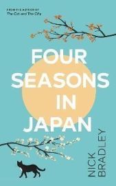 Four Seasons in Japan: A big-hearted book-within-a-book about finding purpose and belongin