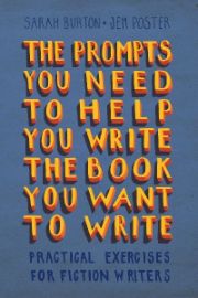 The Prompts You Need to Help You Write the Book You Want to Write