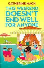 This Weekend Doesn´t End Well for Anyone