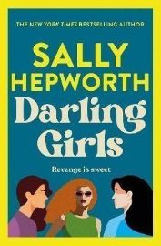 Darling Girls: A heart-pounding suspense novel about sisters, secrets, love and murder tha