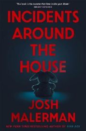 Incidents Around the House