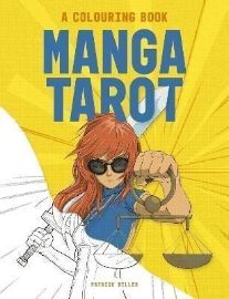 Manga Tarot: A Colouring Book - Knihy o astrologii v angličtině Manga Tarot: A Colouring Book