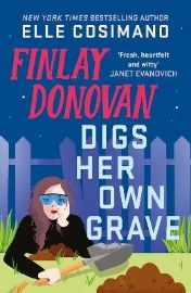 Finlay Donovan Digs Her Own Grave