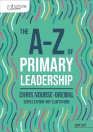 The A-Z of Primary Leadership