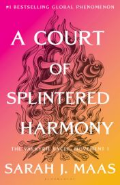 A Court of Splintered Harmony - Sarah J. Maas - Young Adult romantasy A Court of Splintered Harmony