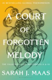 A Court of Forgotten Melody - Sarah J. Maas - Young Adult romantasy A Court of Forgotten Melody