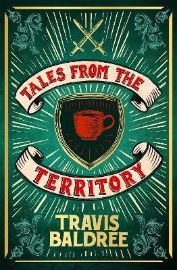 Tales from the Territory