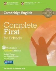 Complete First for Schools Workbook without answers with Audio CD