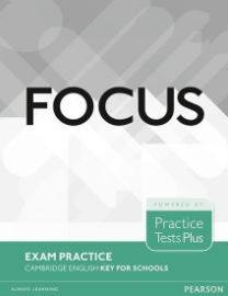 Focus Exam Practice: Cambridge English key for Schools