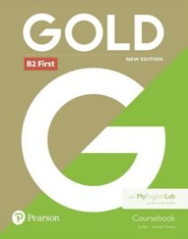 Gold New Edition B2 First Coursebook with Online Practice - Jan Bell - Odborná angličtina Gold B2 First Coursebook with MyEnglishLab Pack