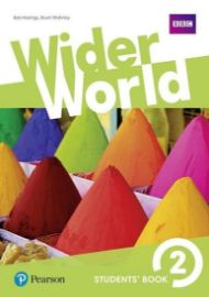 Wider World 1st Edition Level 2 Student's Book with eBook - Bob Hastings - Učebnice angličtiny pro ZŠ Wider World 2 Students´ Book + Active Book